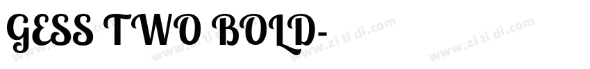 GESS TWO BOLD字体转换